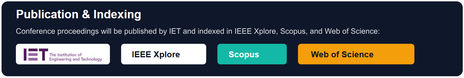 IET – Indexed by Scopus and IEEE Xplore